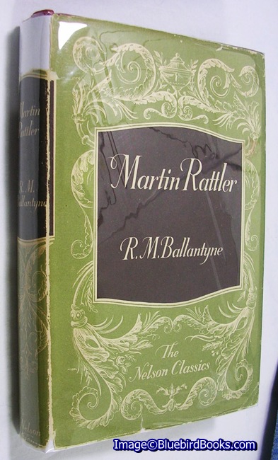 BALLANTYNE, R M - Martin Rattler