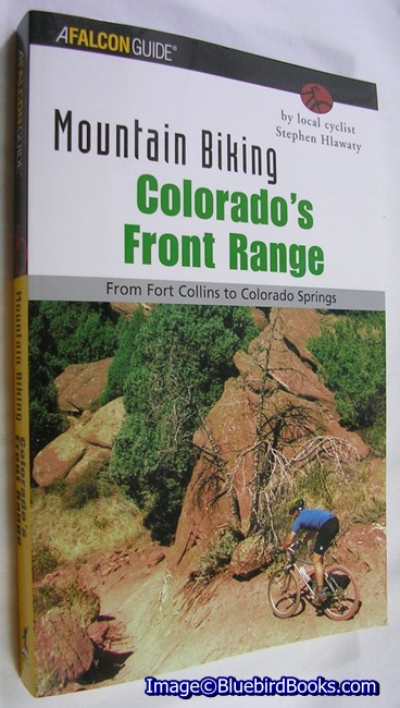 Image for Mountain Biking Colorado's Front Range  From Fort Collins to Colorado Springs
