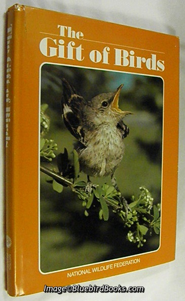 ROBINSON, HOWARD F. - The Gift of Birds