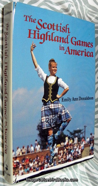 DONALDSON, EMILY ANN - The Scottish Highland Games in America