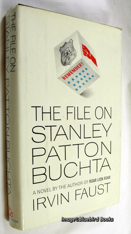 FAUST, IRVIN - The File on Stanley Patton Buchta