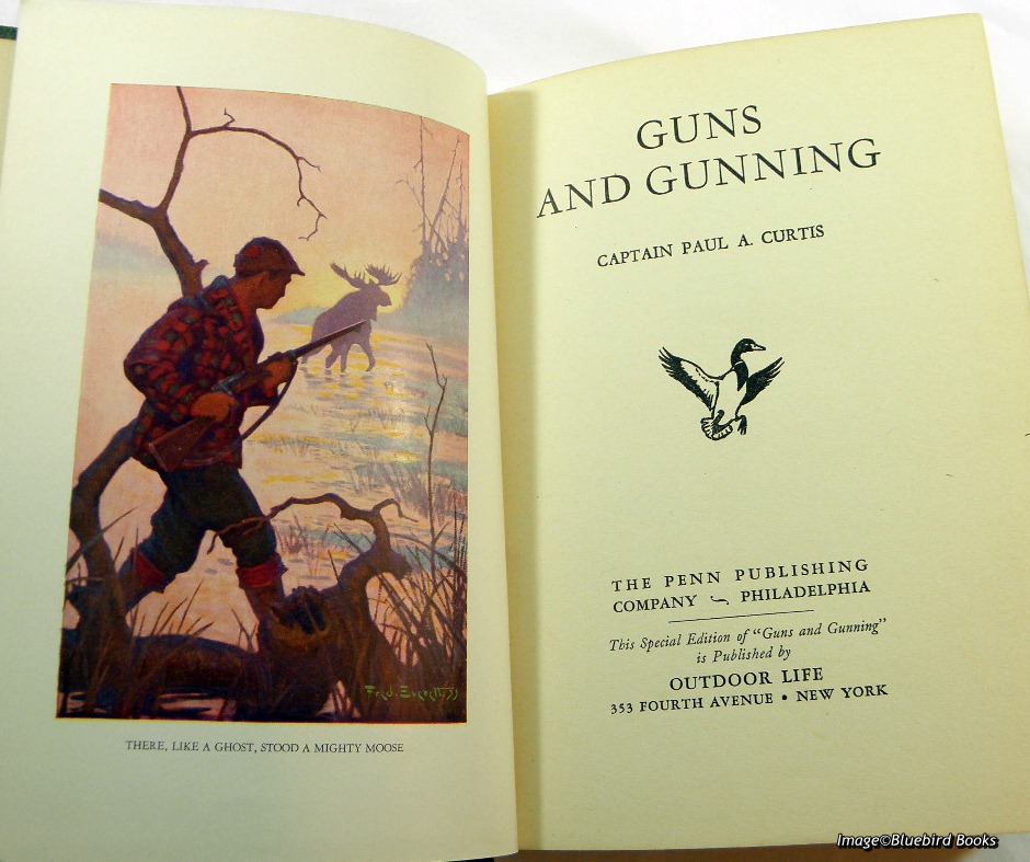 CURTIS, CAPTAIN PAUL A. - Guns and Gunning