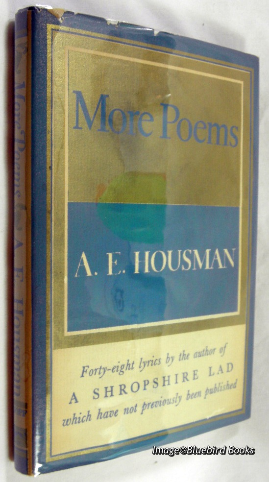 HOUSMAN, A.E. - More Poems