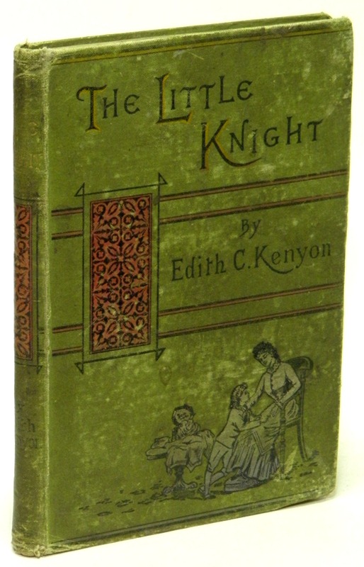 KENYON, EDITH C. - The Little Knight