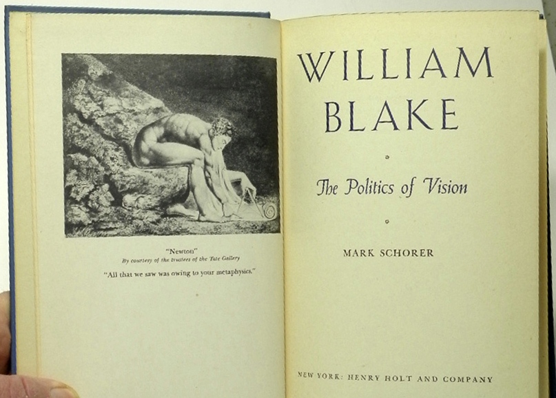 SCHORER, MARK - William Blake: The Politics of Wisdom