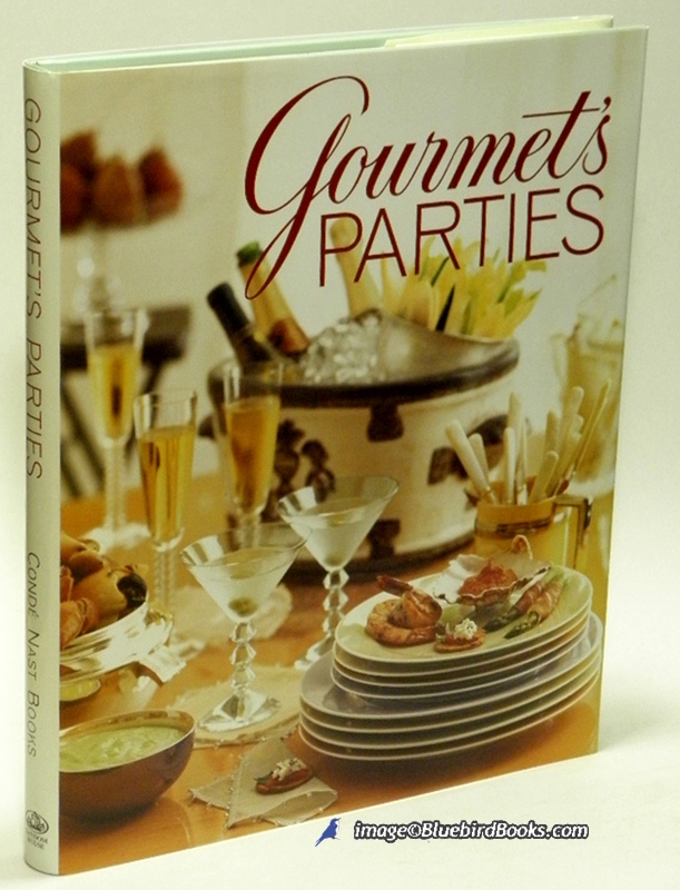EDITORS; YANES, ROMULO A. (PHOTOGRAPHY) - Gourmet's Parties from the Editors of Gourmet