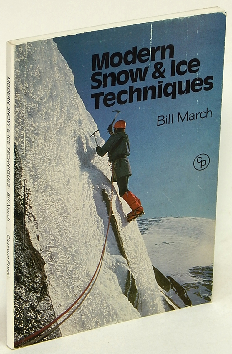 MARCH, BILL - Modern Snow and Ice Techniques
