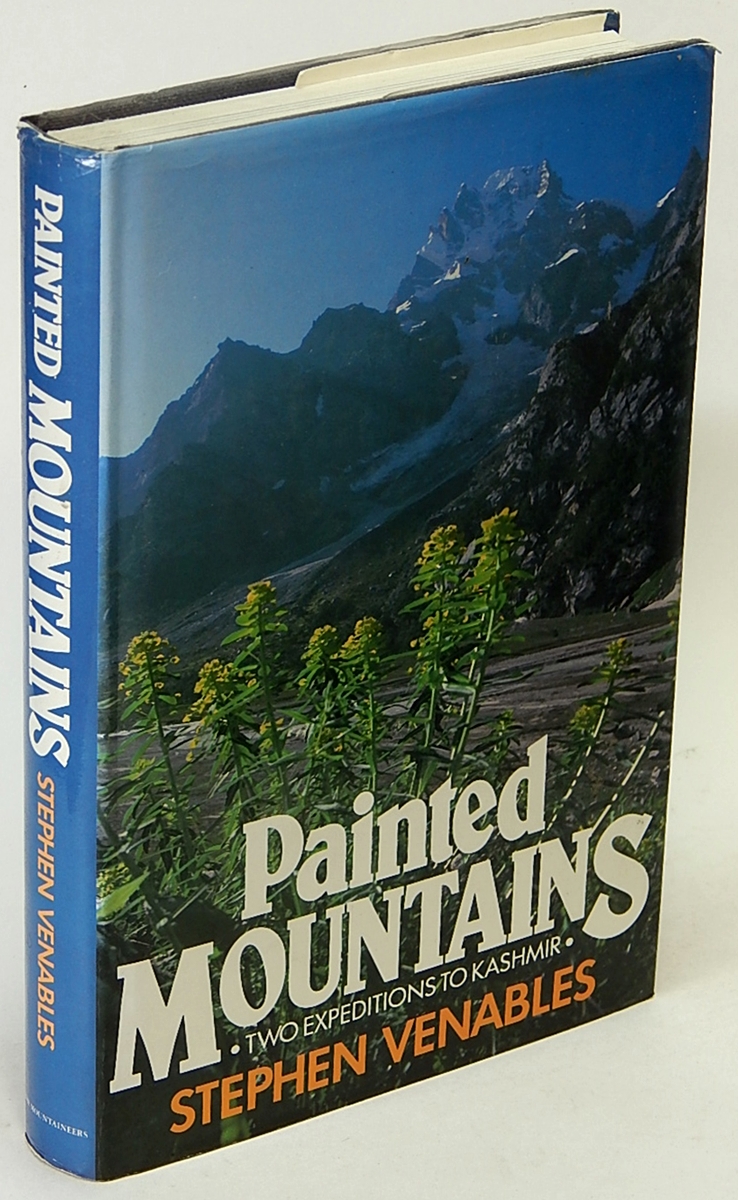 VENABLES, STEPHEN - Painted Mountains: Two Expeditions to Kashmir