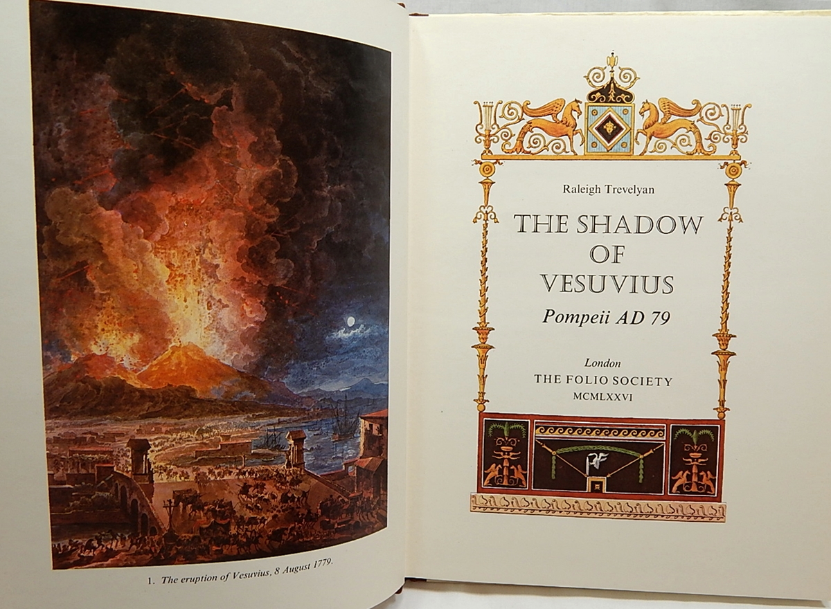 TREVELYAN, RALEIGH - The Shadow of Vesuvius: Pompeii Ad 79