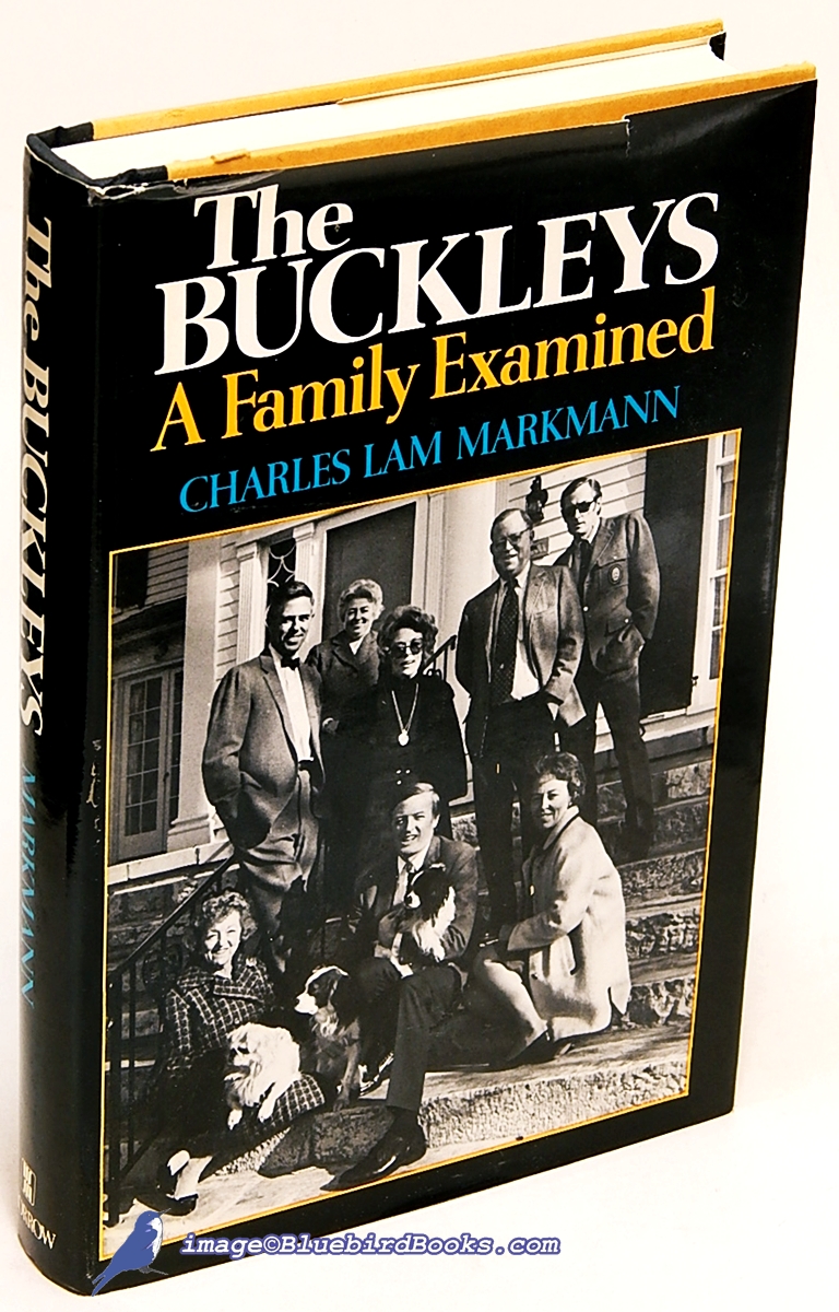 MARKMANN, CHARLES LAM - The Buckleys: A Family Examined