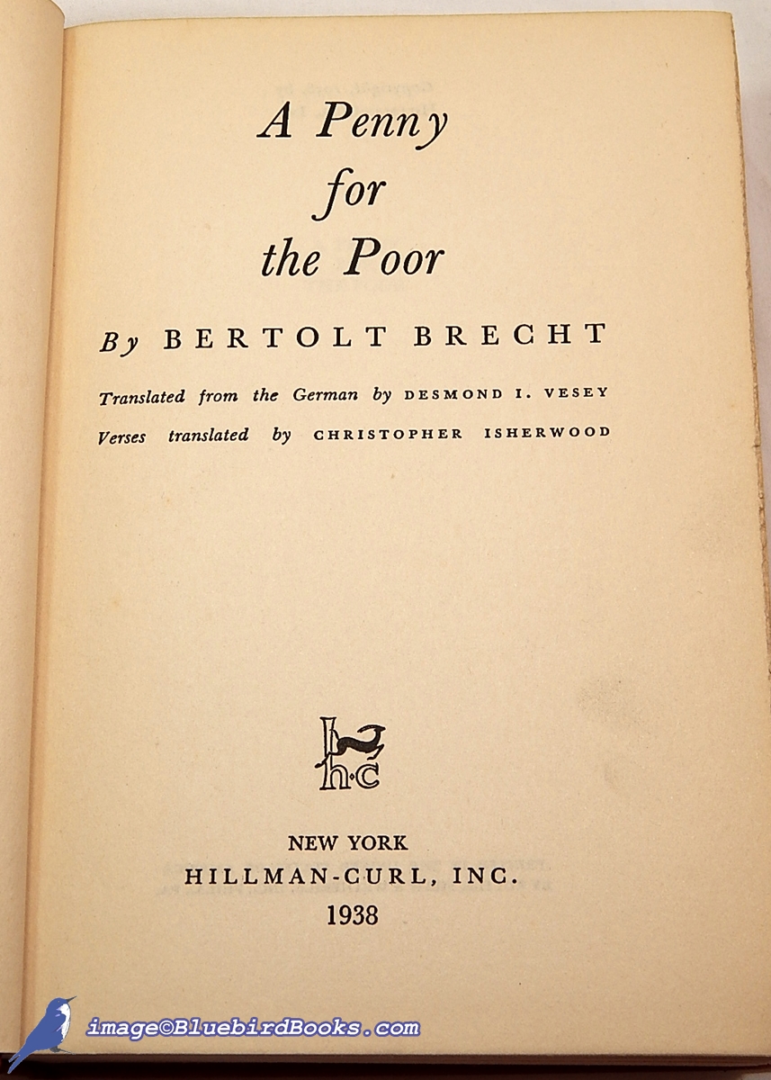 BRECHT, BERTOLT - A Penny for the Poor