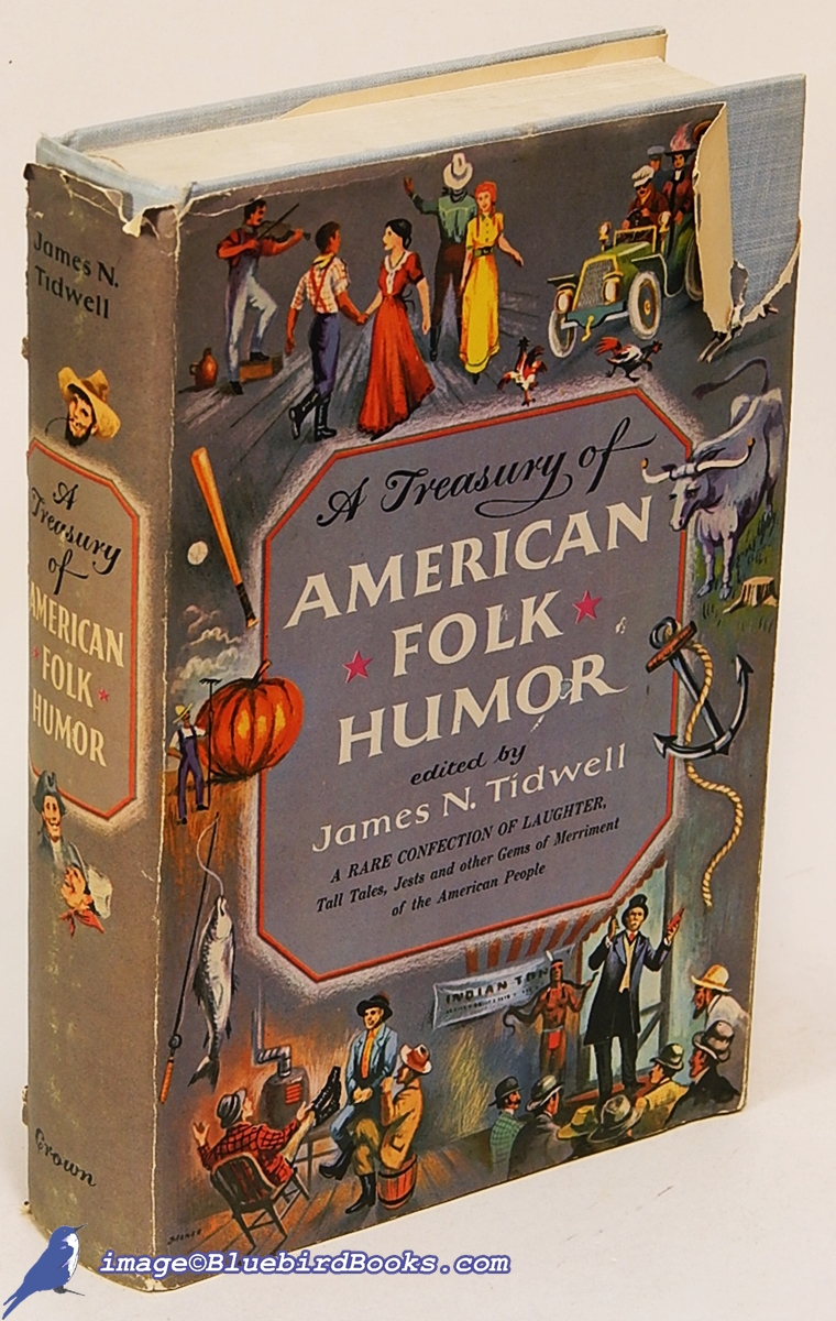 TIDWELL, JAMES N. (EDITOR) - A Treasury of American Folk Humor