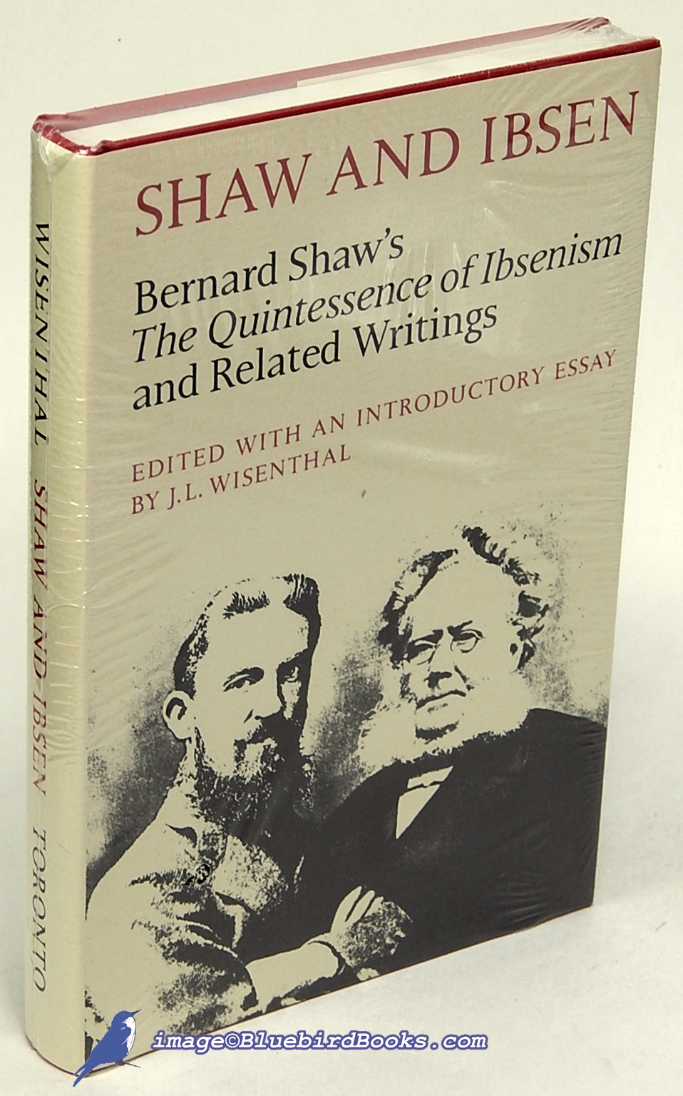 Image for Shaw and Ibsen: Bernard Shaw's "The Quintessence of Ibsenism", and Related Writings