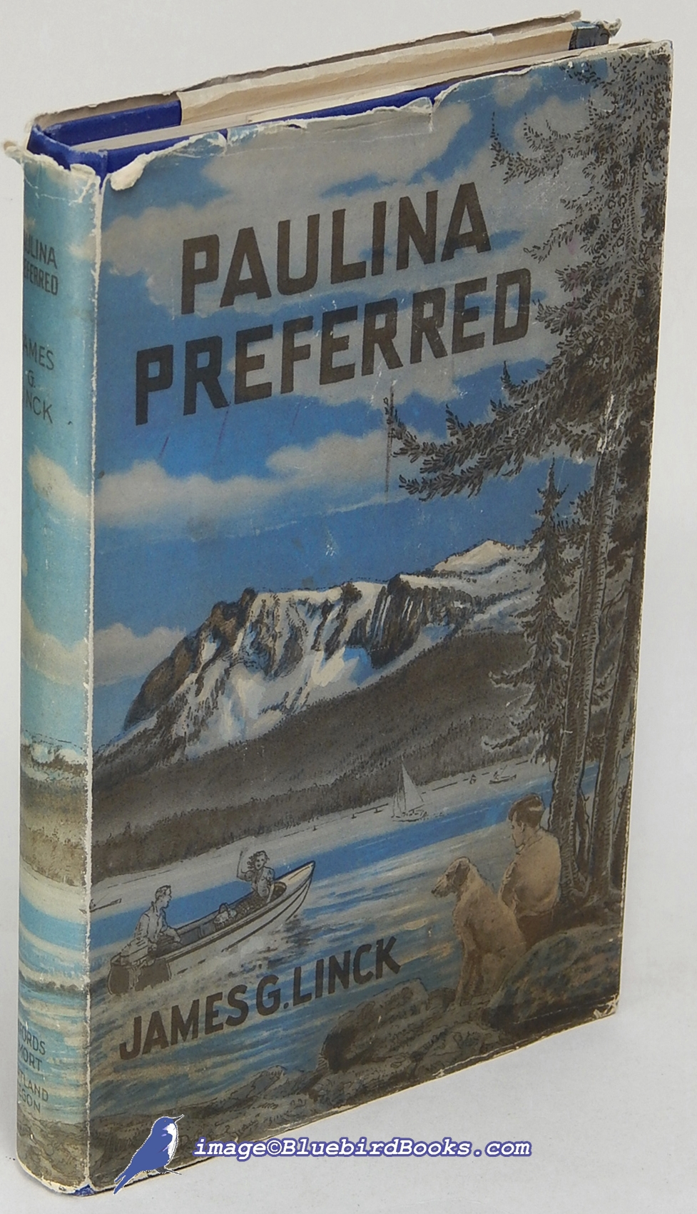 LINCK, JAMES G - Paulina Preferred: A Lover of Nature Finds His Shangri-la in the High Cascades