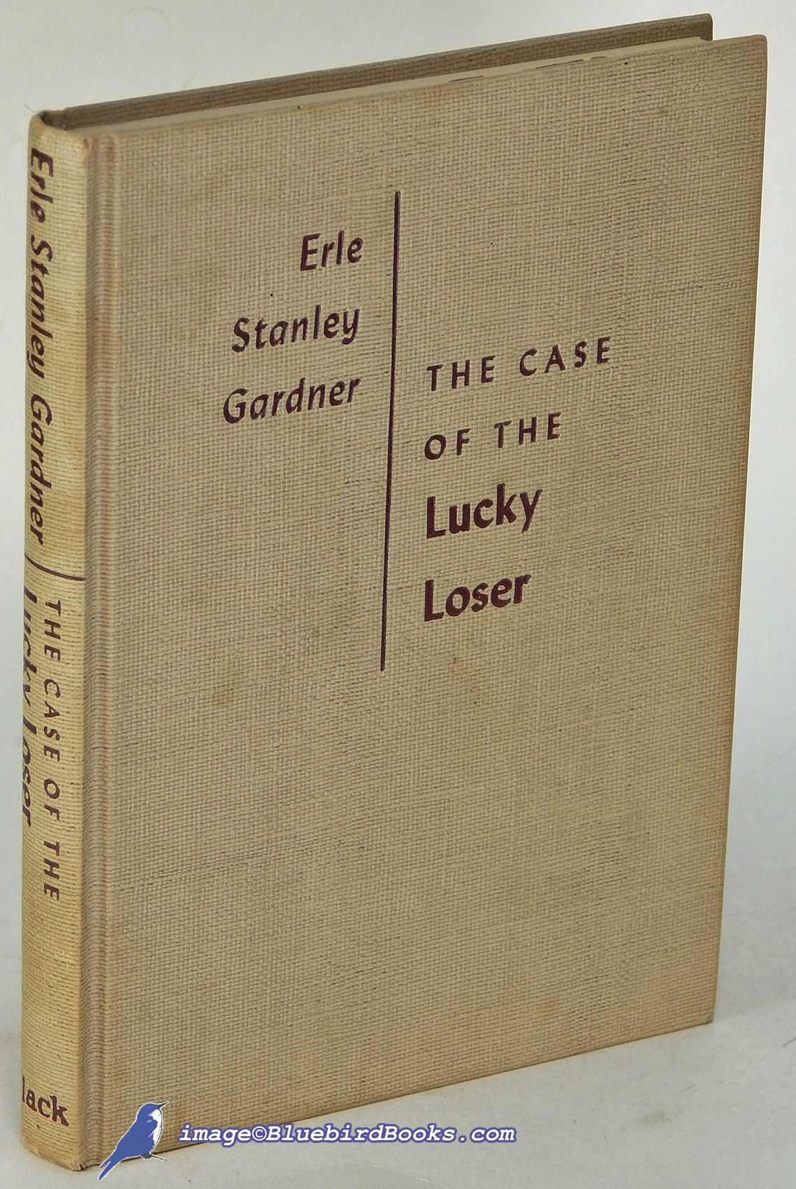 GARDNER, ERLE STANLEY - The Case of the Lucky Loser