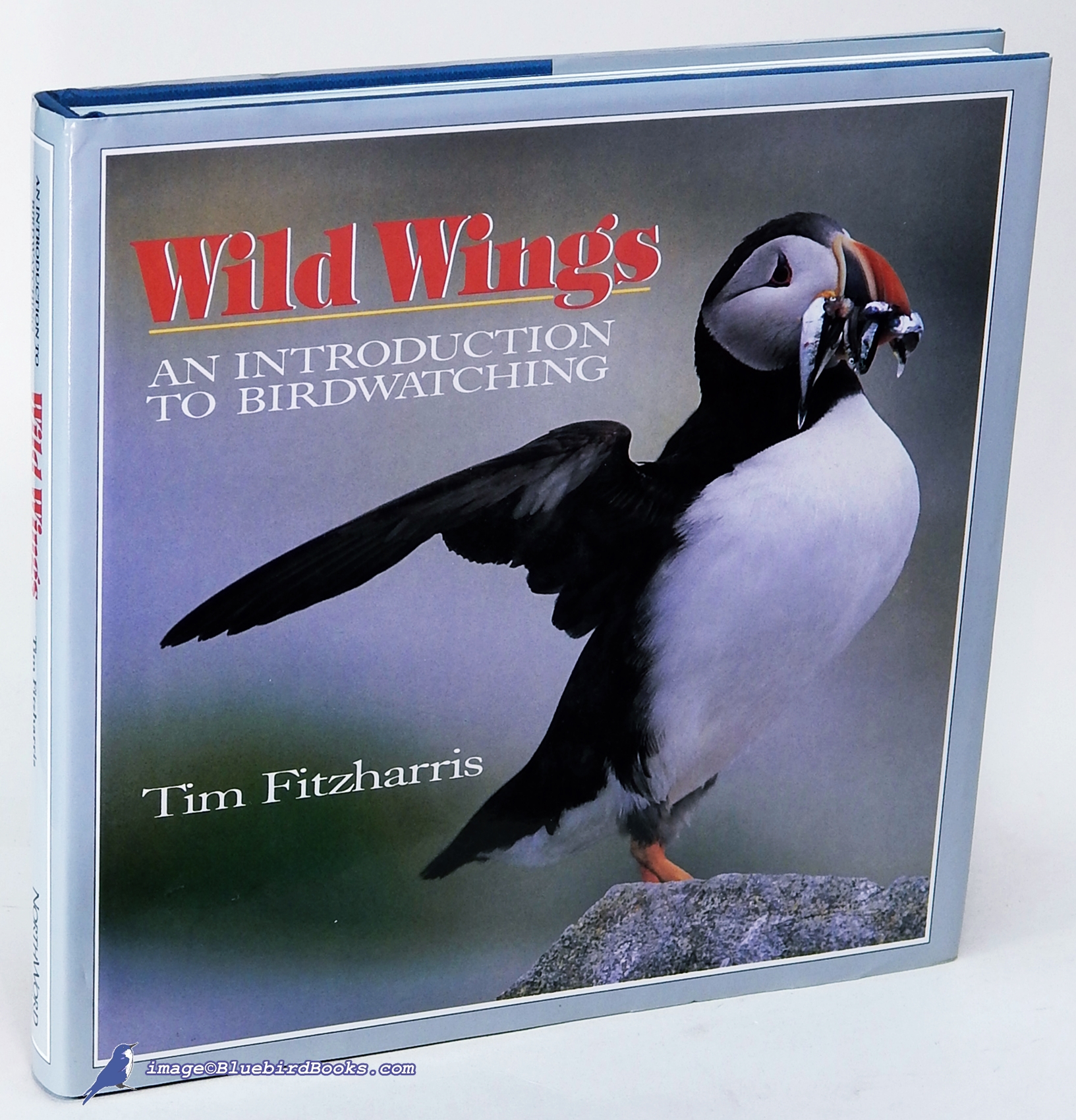 FITZHARRIS, TIM (TEXT AND PHOTOS) - Wild Wings: An Introduction to Birdwatching