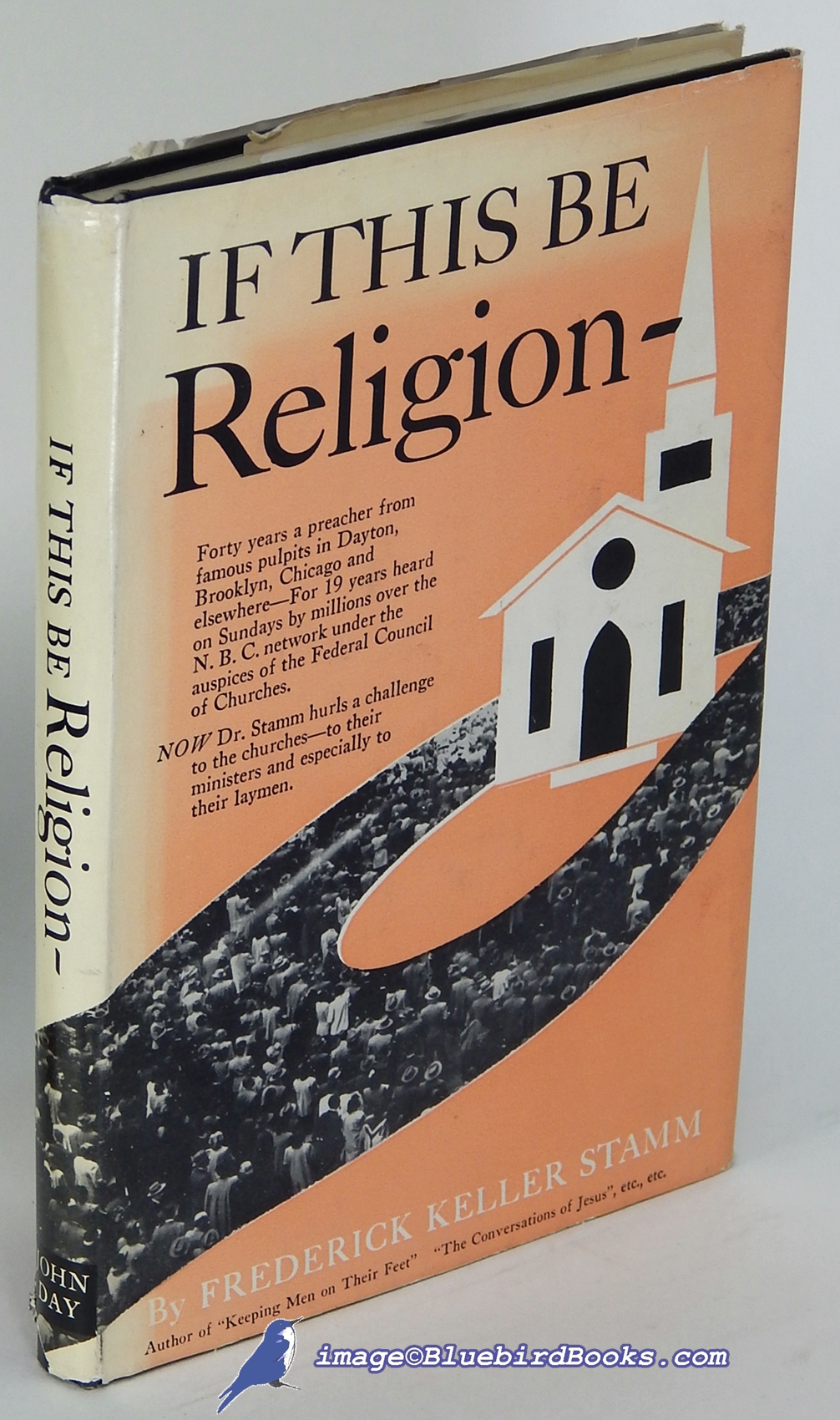 STAMM, FREDRICK KELLER - If This Be Religion--