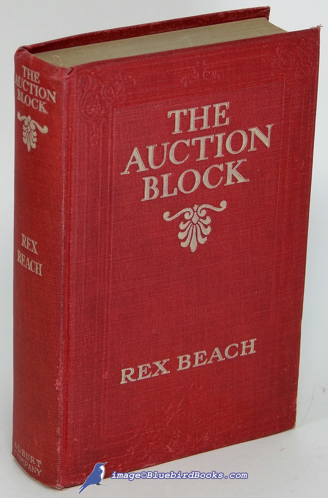 BEACH, REX - The Auction Block: A Novel of New York Life