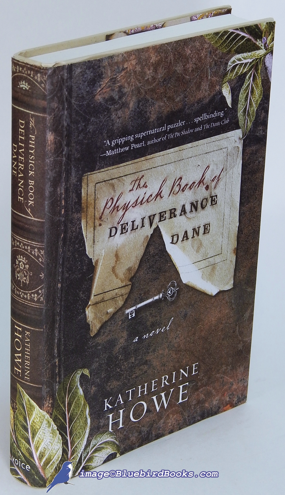 HOWE, KATHERINE - The Physick Book of Deliverance Dane