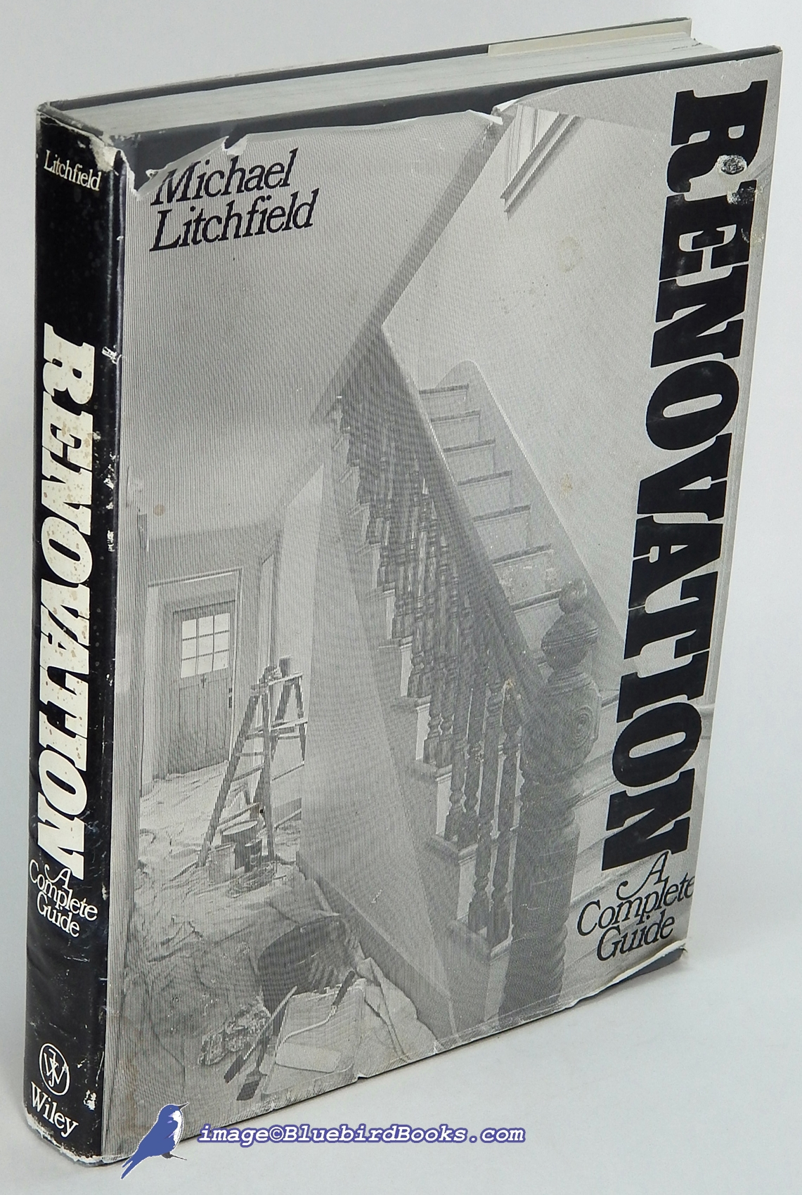 LITCHFIELD, MICHAEL W. - Renovation: A Complete Guide