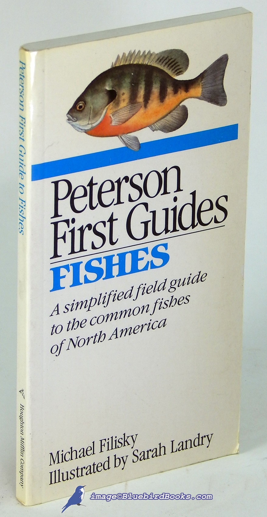 FILISKY, MICHAEL (AUTHOR); LANDRY, SARAH (ILLUSTRATIONS) - Peterson First Guides: Fishes, a Simplified Field Guide to Common Fishes of North America