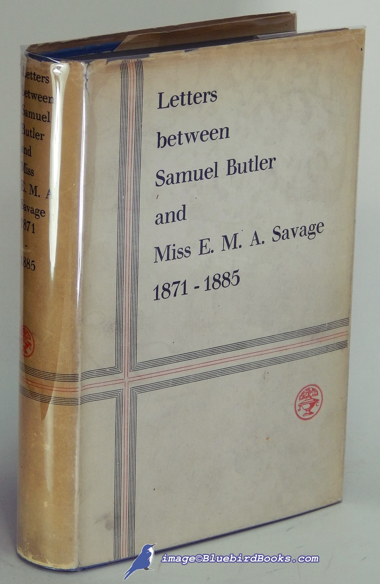 Image for Letters between Samuel Butler and Miss E. M. A. Savage, 1871-1885