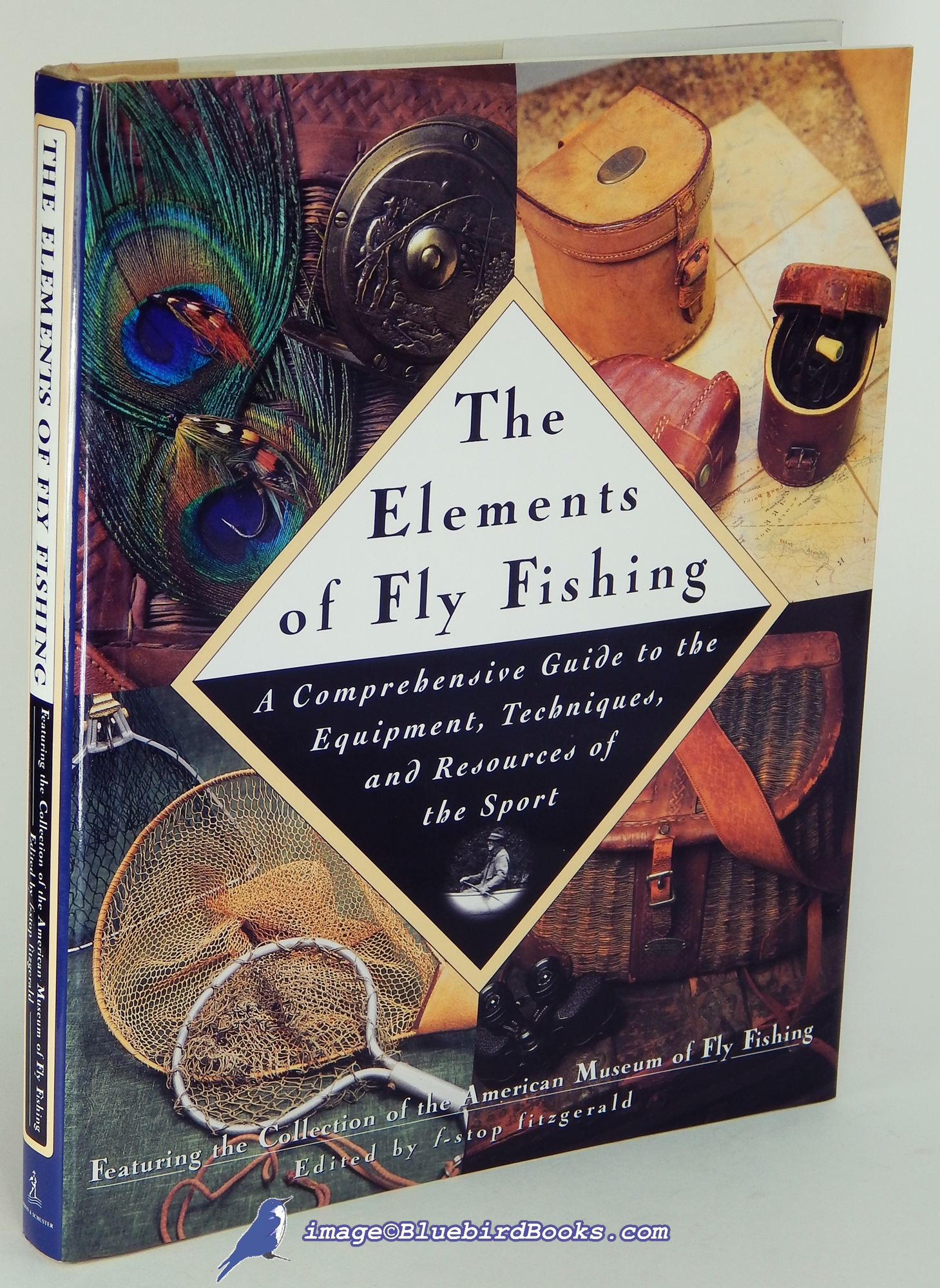 The Elements of Fly Fishing: A Comprehensive Guide to the Equipment,  Techniques, and Resources of the Sport