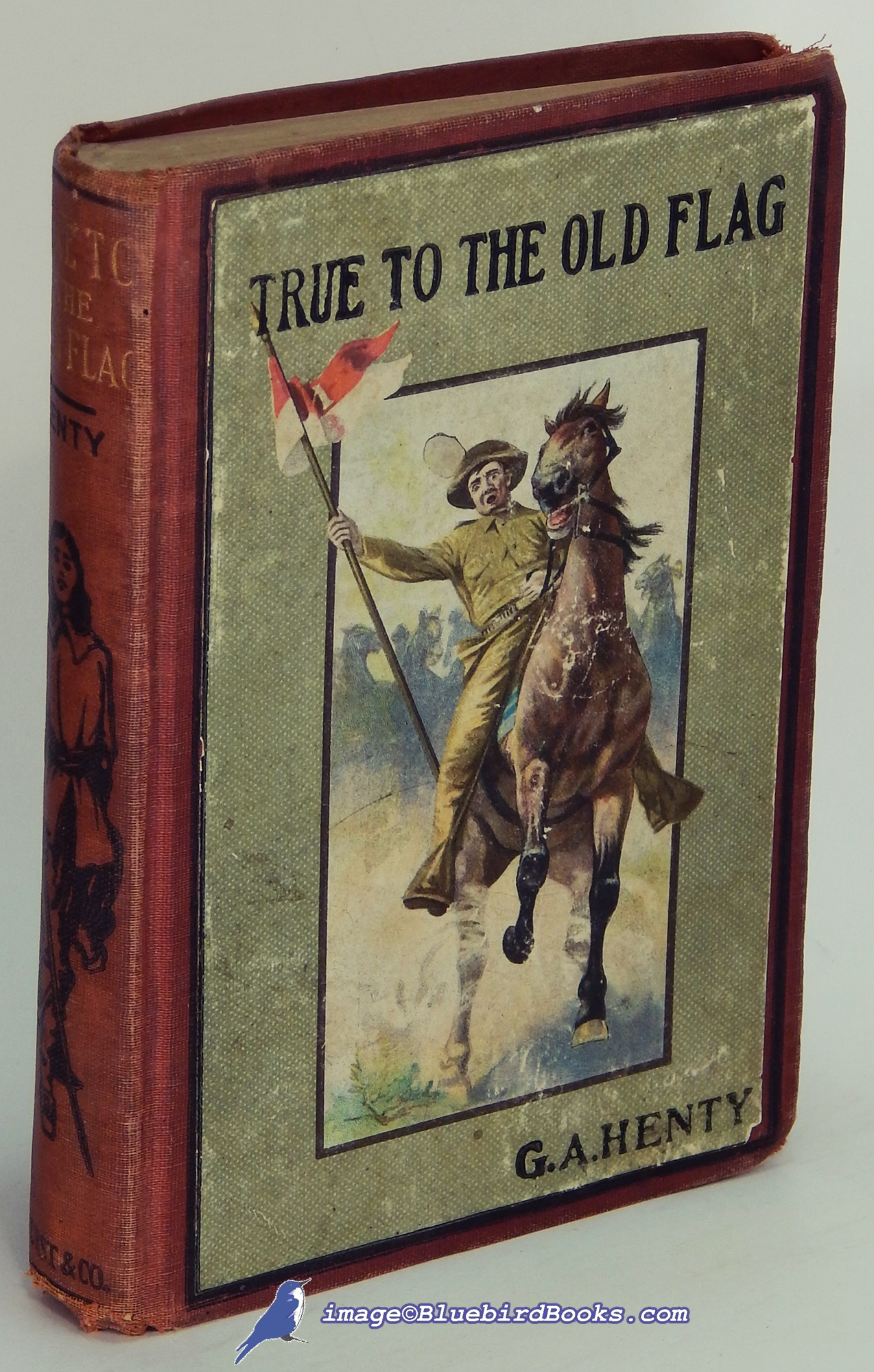 Image for True to the Old Flag: A Tale of the American War of Independence (Henty Series for Boys)
