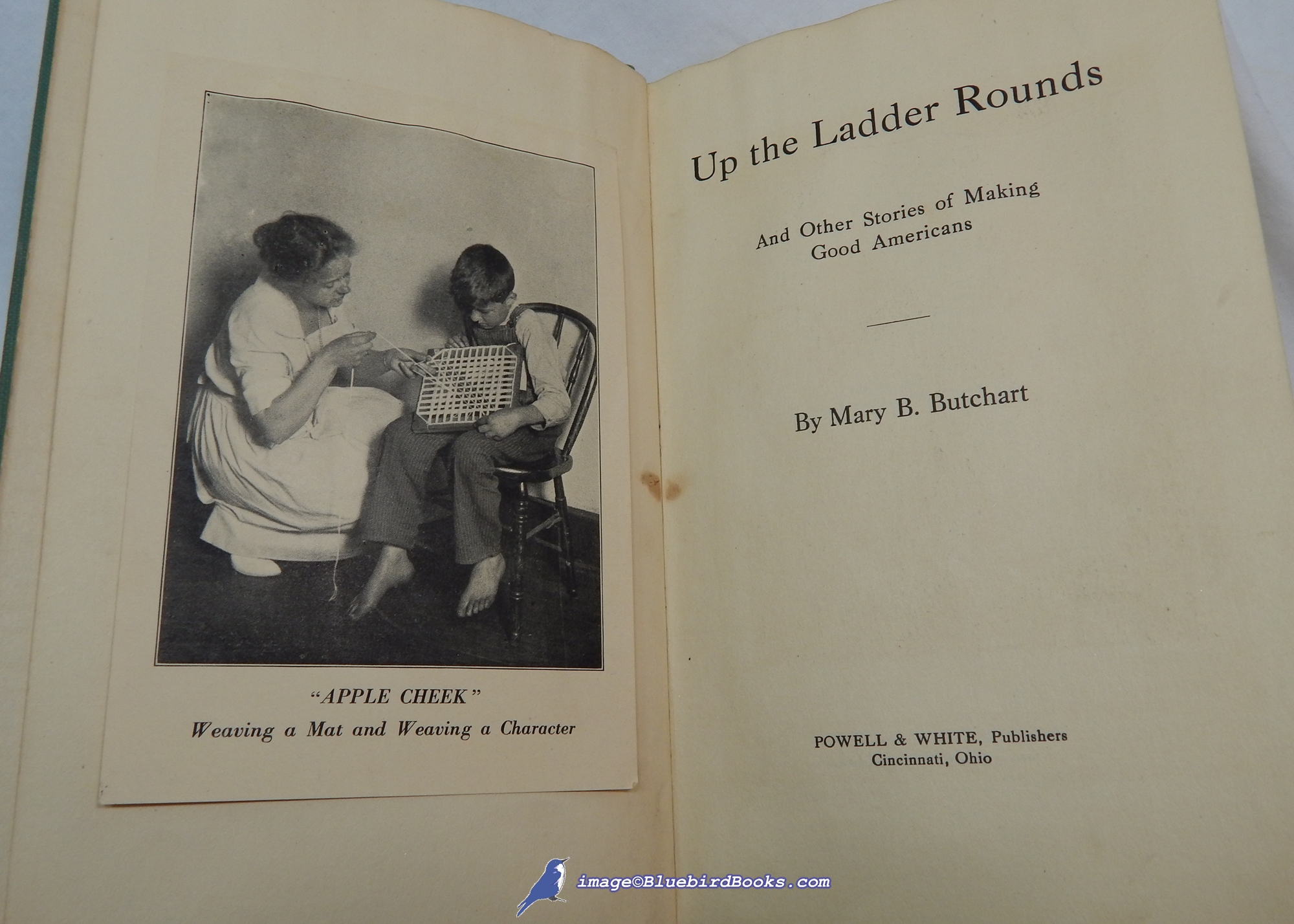 BUTCHART, MARY B. - Up the Ladder Rounds, and Other Stories of Making Good Americans