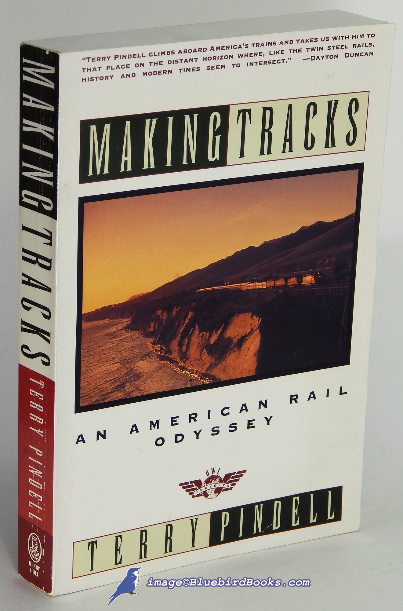 PINDELL, TERRY - Making Tracks: An American Rail Odyssey