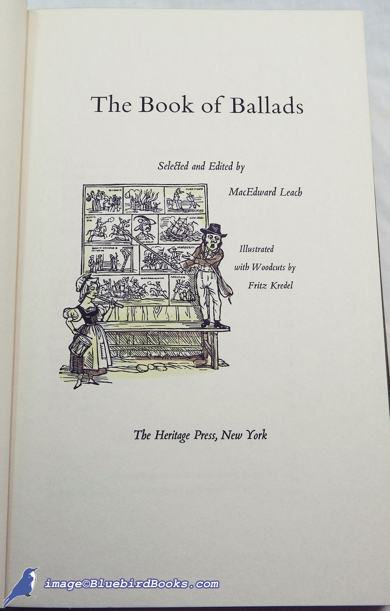 LEACH, MACEDWARD (SELECTOR AND EDITOR) - The Book of Ballads (the Heritage Book of Ballads)