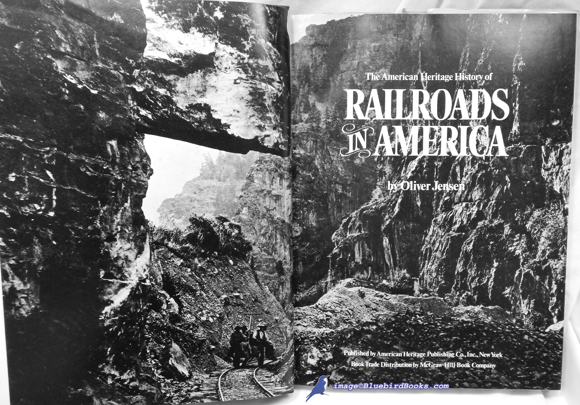 JENSEN, OLIVER - The American Heritage History of Railroads in America
