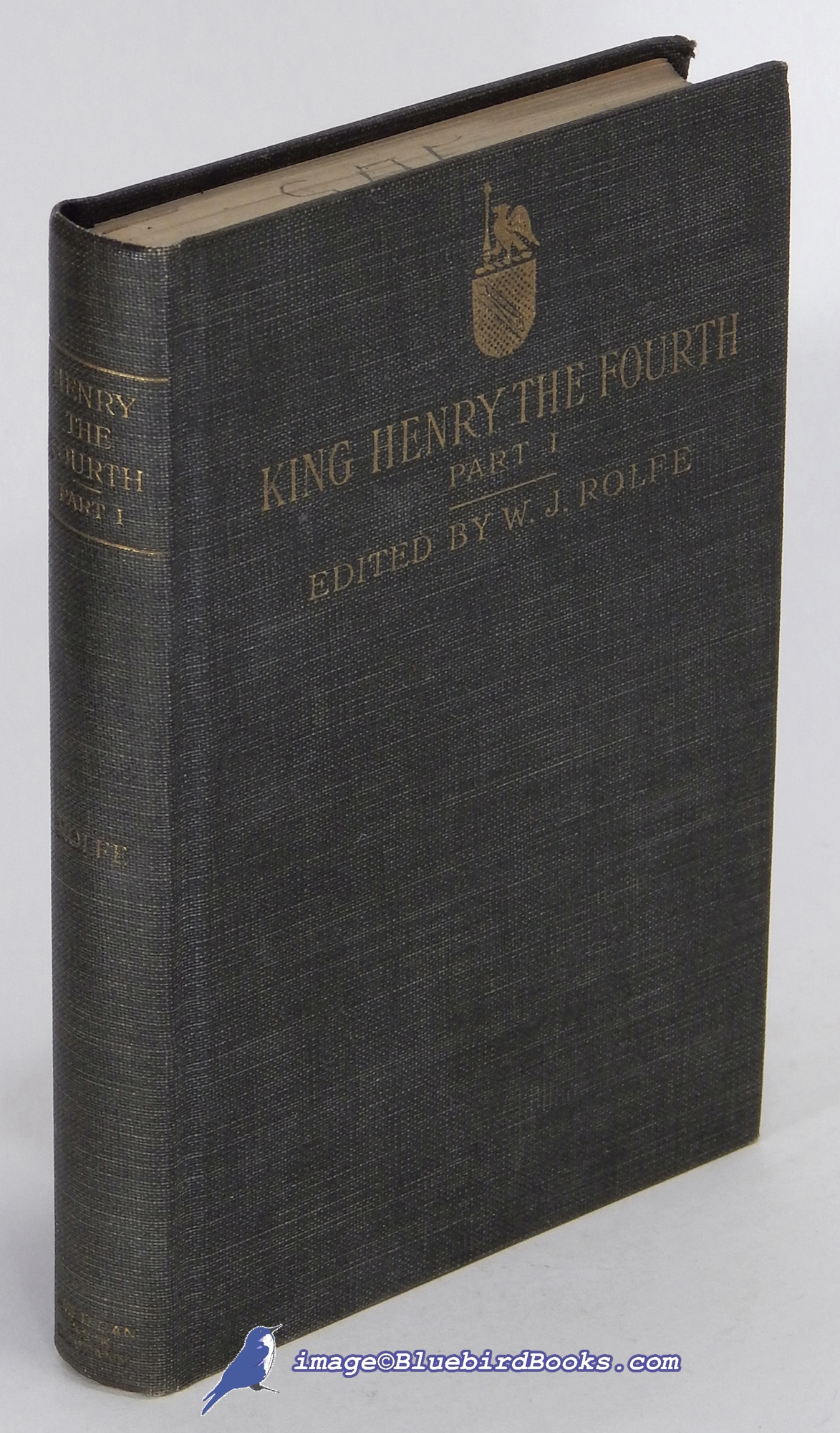 SHAKESPEARE, WILLIAM; ROLFE, WILLIAM J. (EDITOR) - Shakespeare's History of King Henry the Fourth, Part I