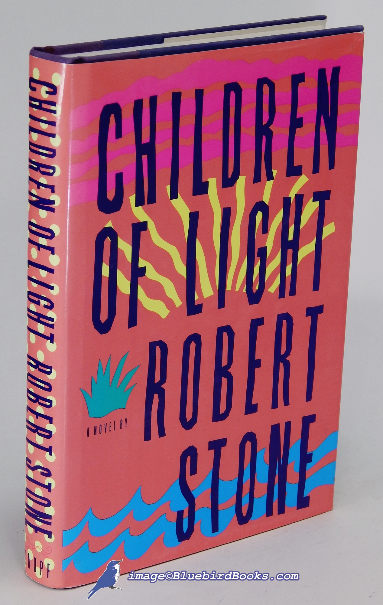 STONE, ROBERT - Children of Light