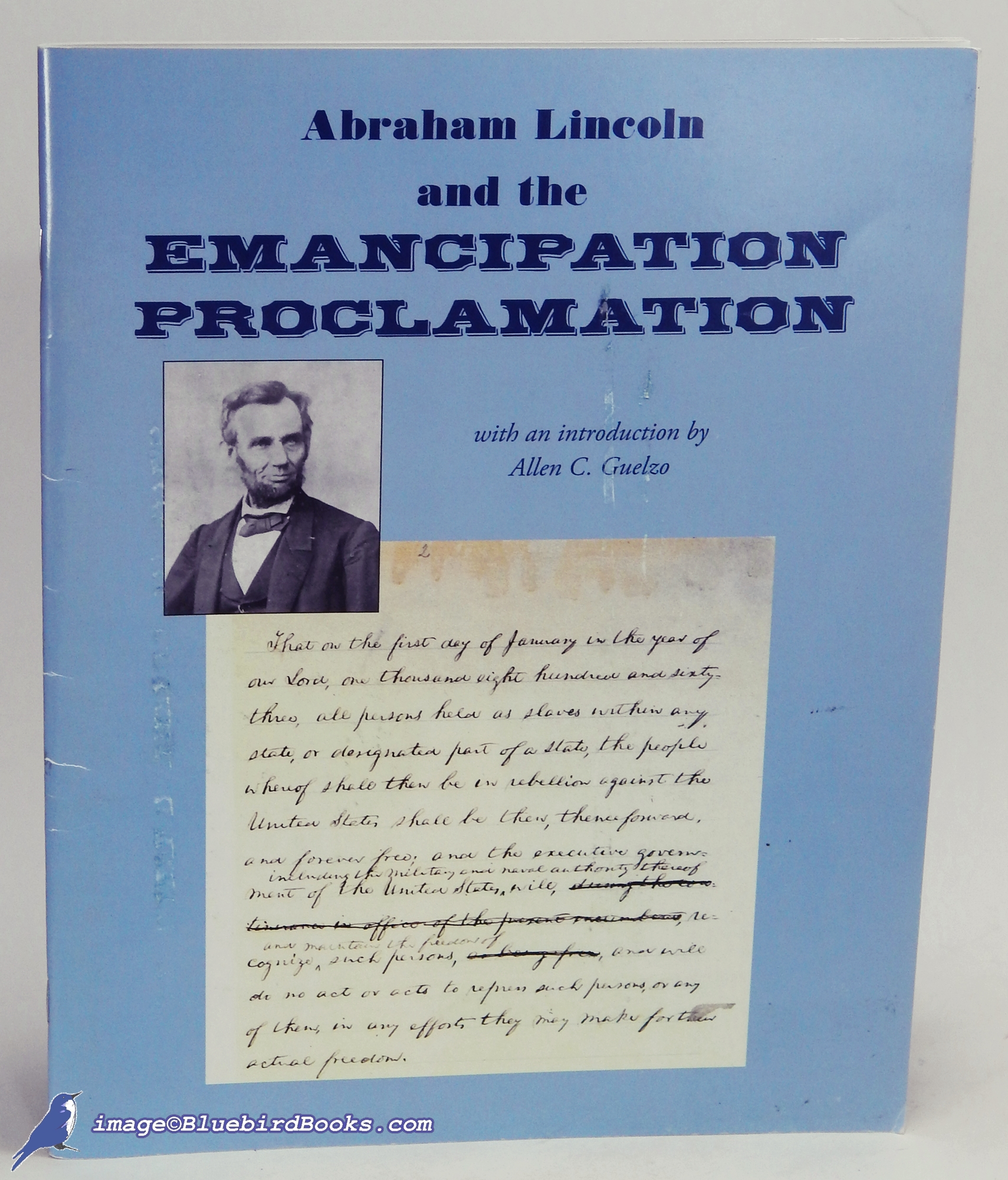 BASKER, JAMES G.; AHLSTROM, JUSTINE (COMPILERS) - Abraham Lincoln and the Emancipation Proclamation: A Selection of Documents for Teachers