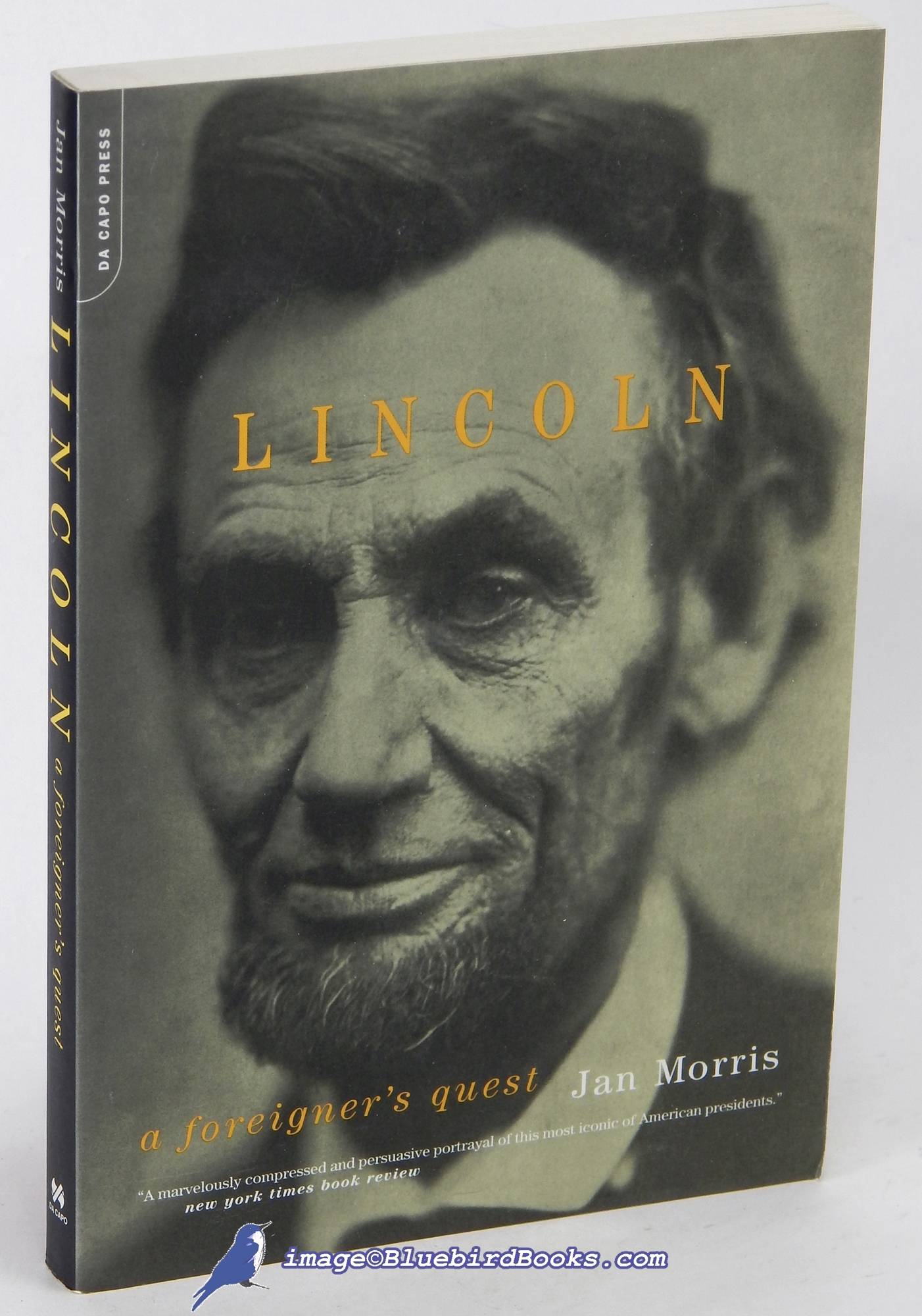 MORRIS, JAN - Lincoln: A Foreigner's Quest