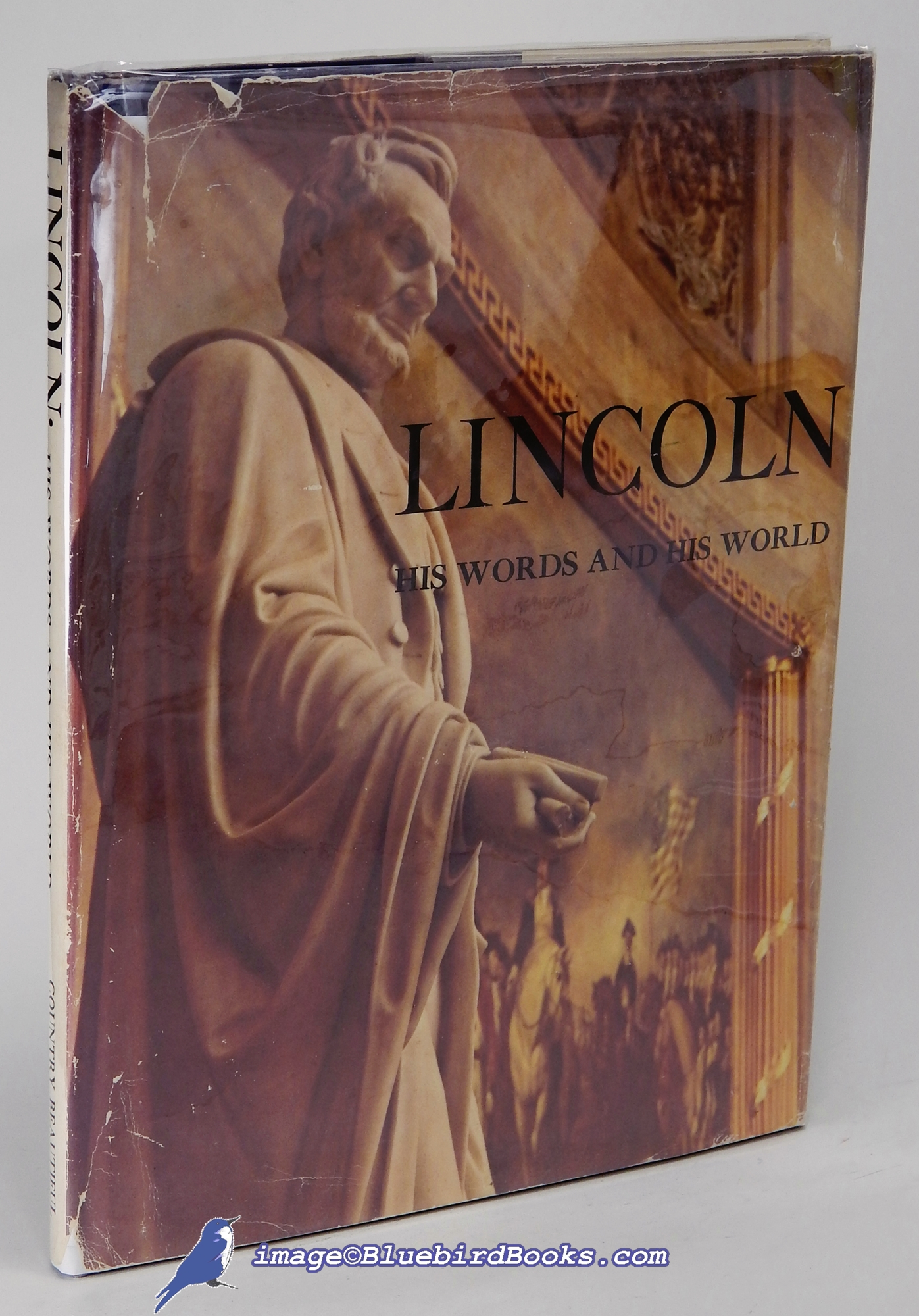 POLLEY, ROBERT L. (EDITOR) - Lincoln: His Words and His World