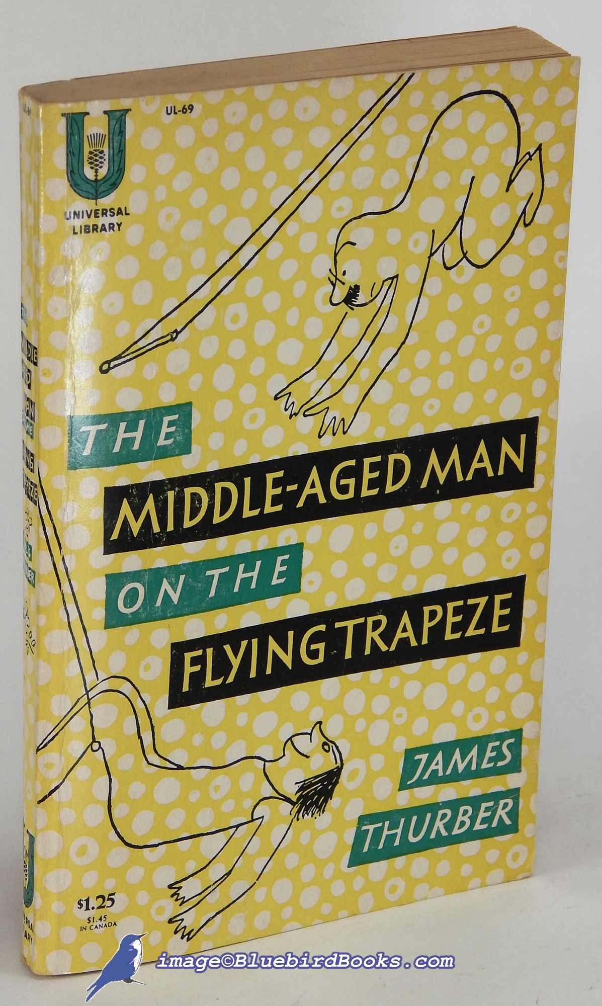 THURBER, JAMES - The Middle-Aged Man on the Flying Trapeze: A Collection of Short Pieces with Drawings by the Author