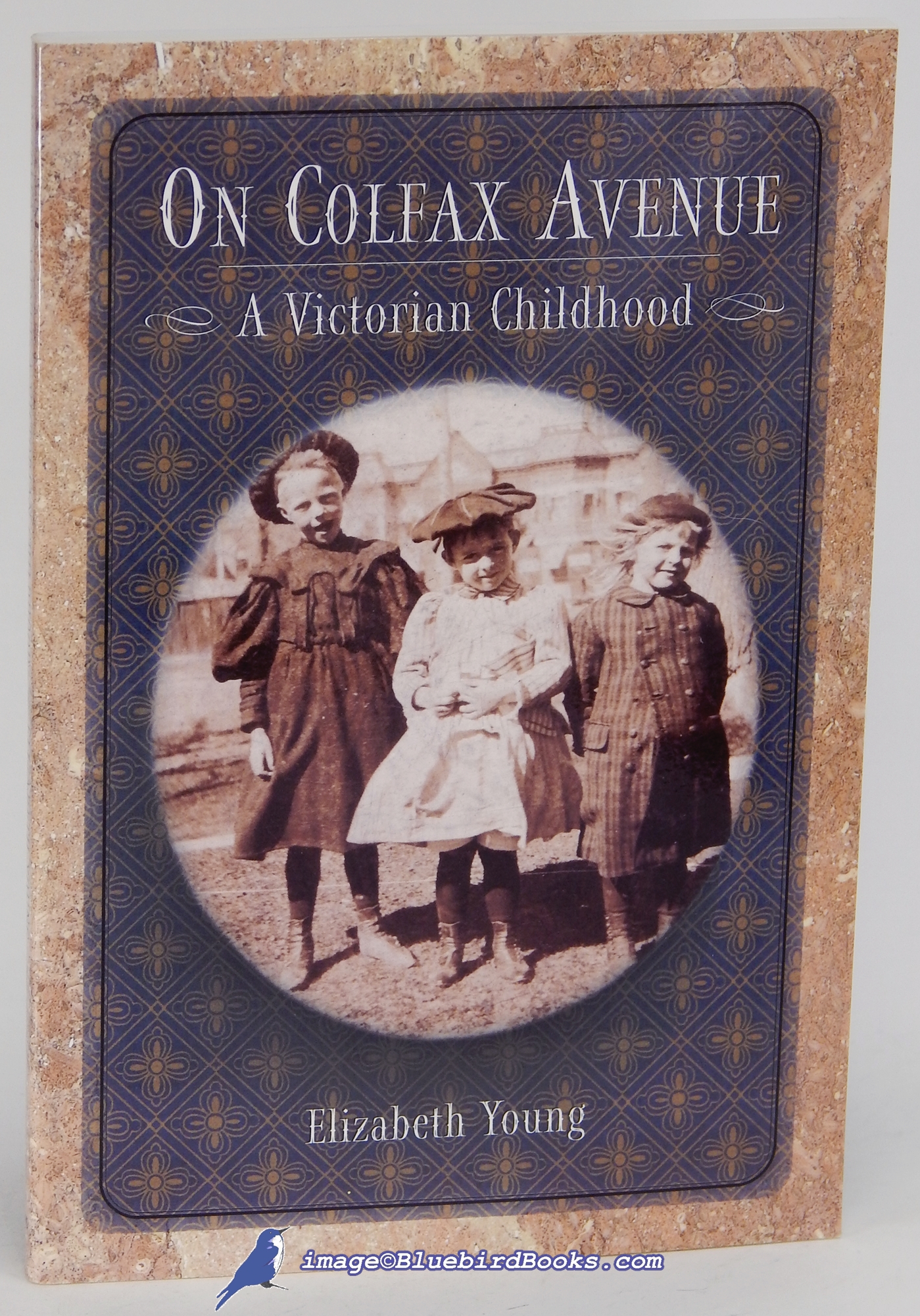 YOUNG, ELIZABETH; NETHERCOTT, CADE - On Colfax Avenue: A Victorian Childhood (Number 9 in Colorado History Series)