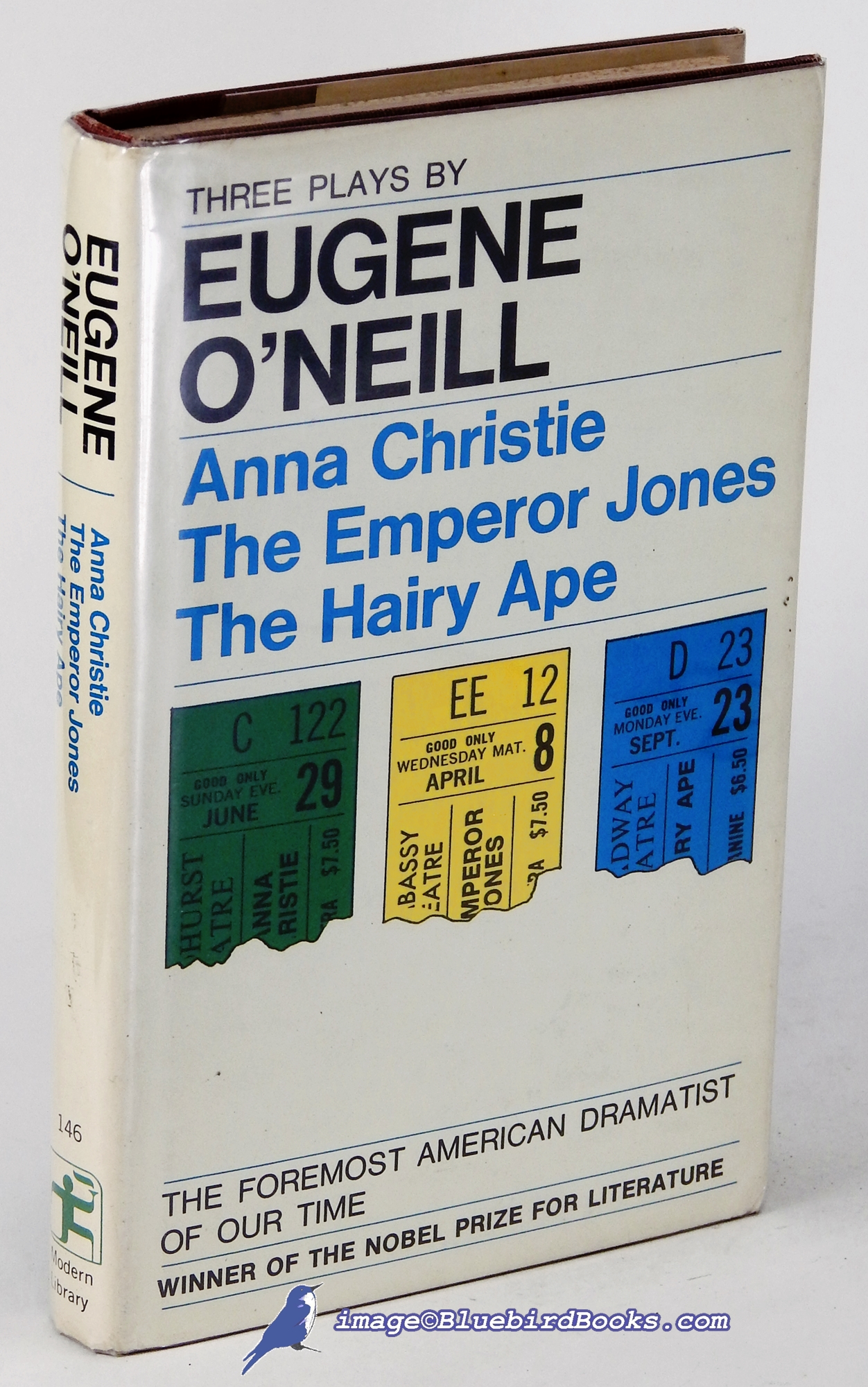 O'NEILL, EUGENE - Three Plays: Anna Christie, the Emperor Jones, and the Hairy Ape (Modern Library #146. 2)
