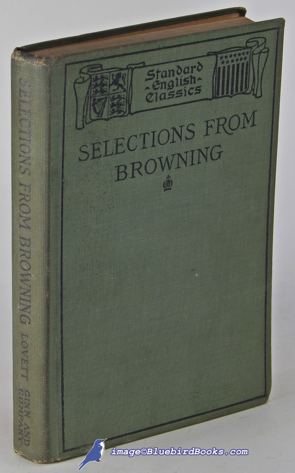 BROWNING, ROBERT (AUTHOR); LOVETT, ROBERT MORSS (EDITOR) - Selections from Browning