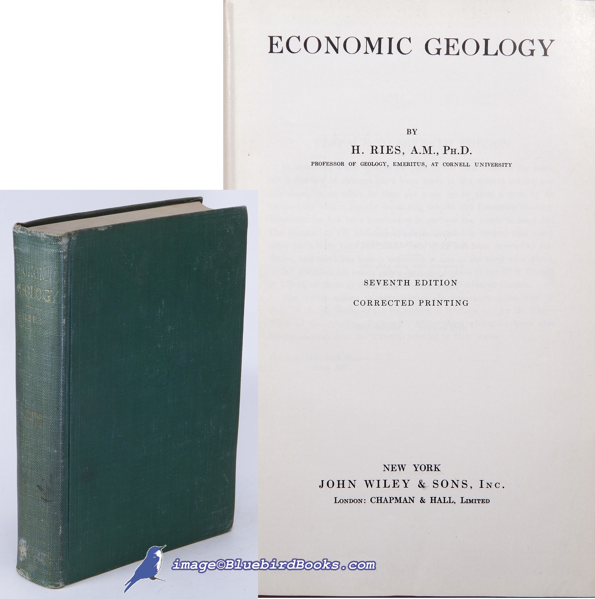 RIES, PROFESSOR H. - Economic Geology: Seventh Edition, Corrected Printing