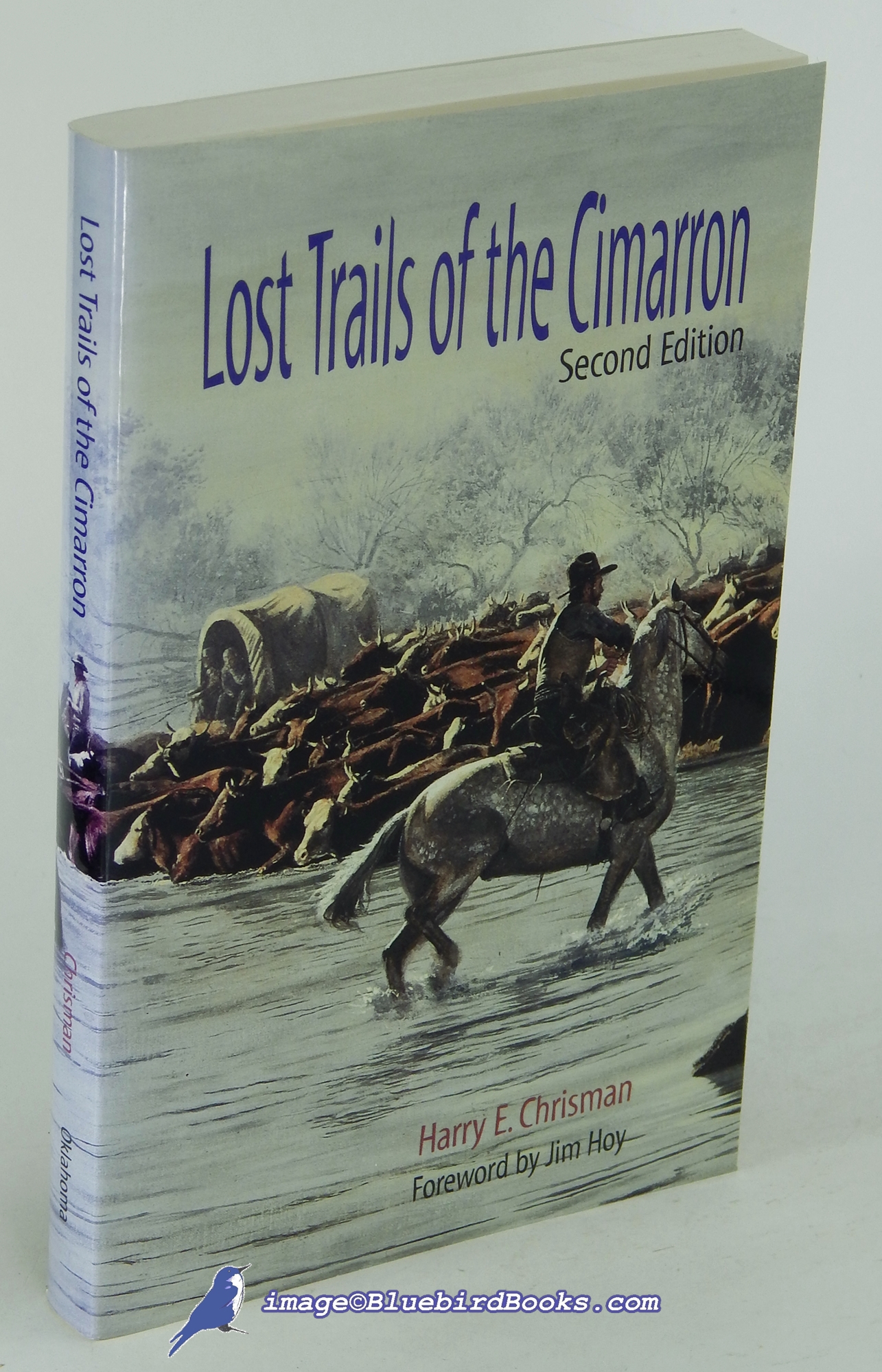 CHRISMAN, HARRY E. - Lost Trails of the Cimarron: Second Edition