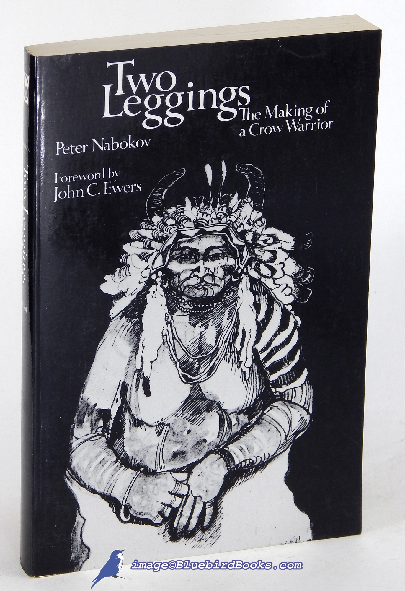 NABOKOV, PETER - Two Leggings: The Making of a Crow Warrior