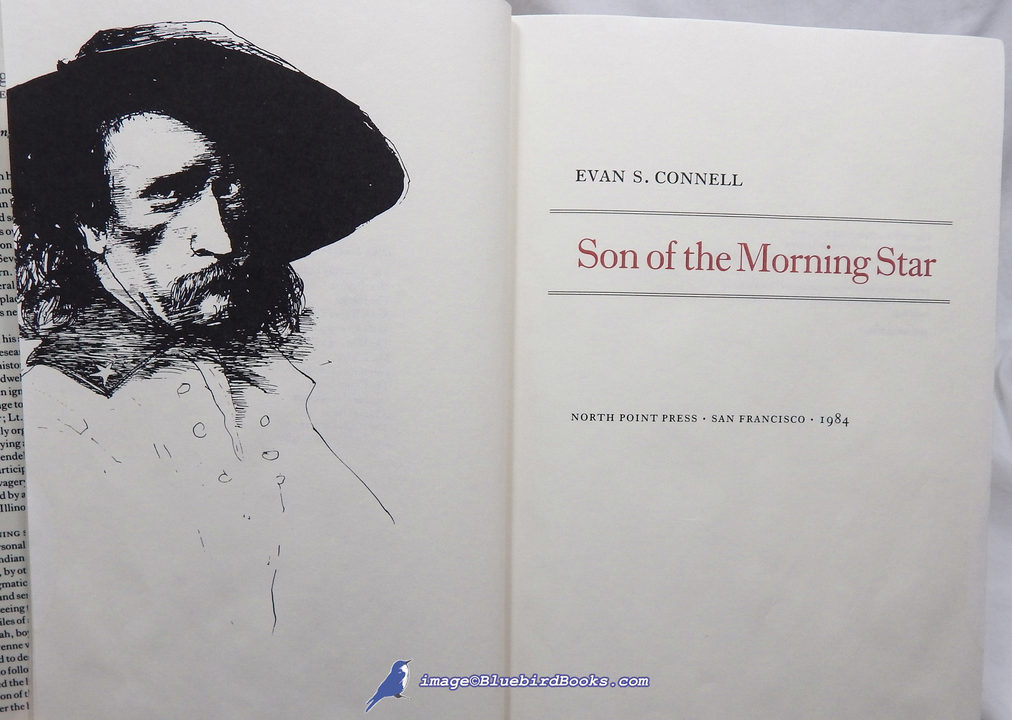 Son of the Morning Star: General Custer and the Battle of the Little  Bighorn by Evan S. Connell