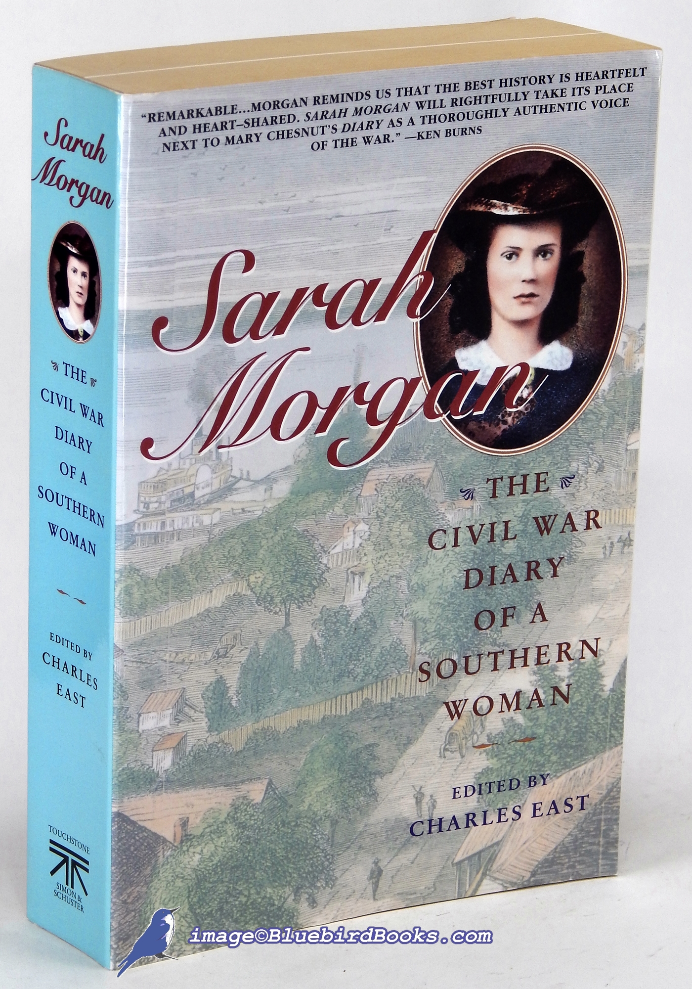 MORGAN, SARAH; EAST, CHARLES (EDITOR) - Sarah Morgan: The CIVIL War Diary of a Southern Woman