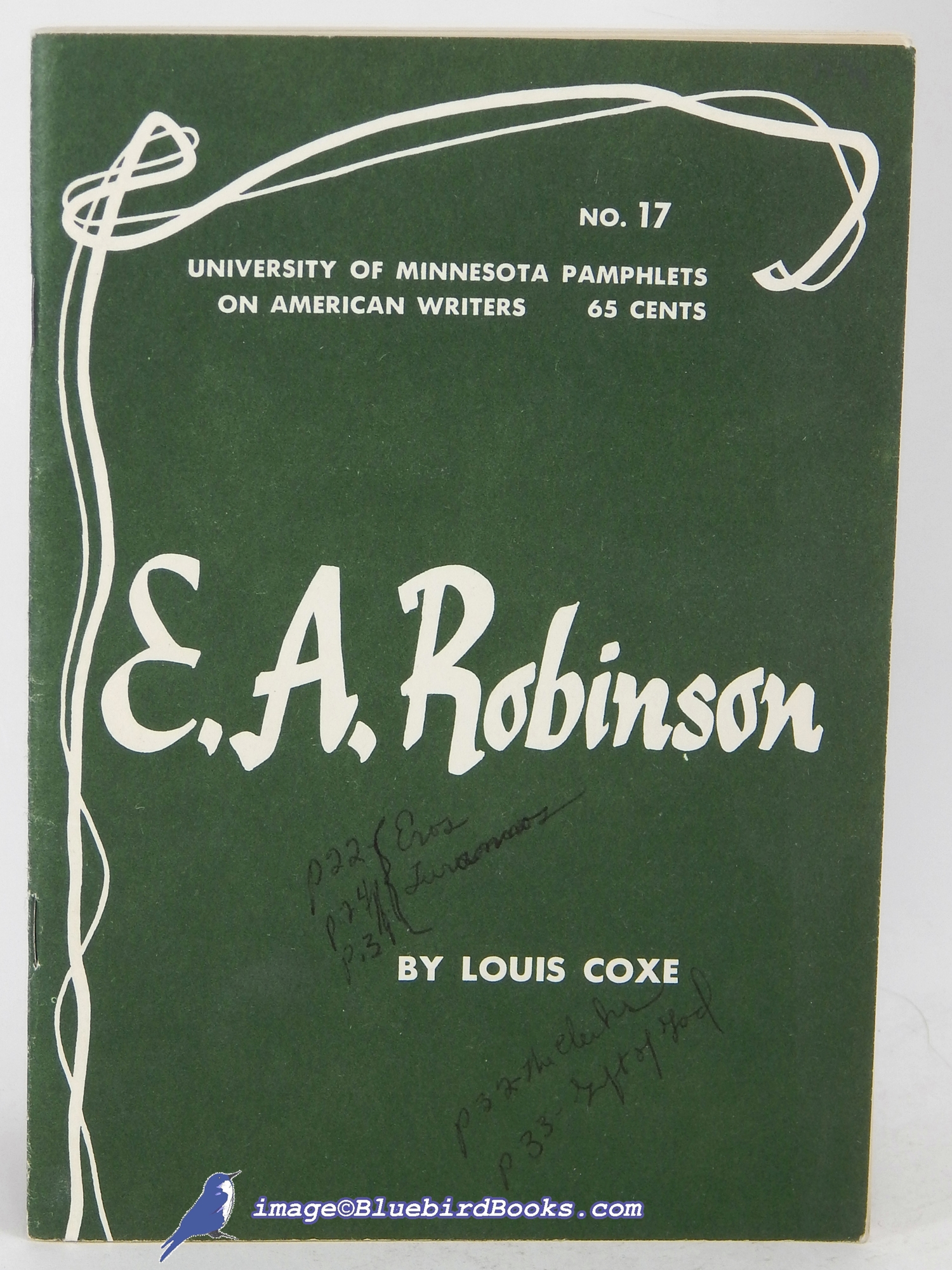 COXE, LOUIS - Edwin Arlington Robinson (Pamphlets on American Writers, Number 17)