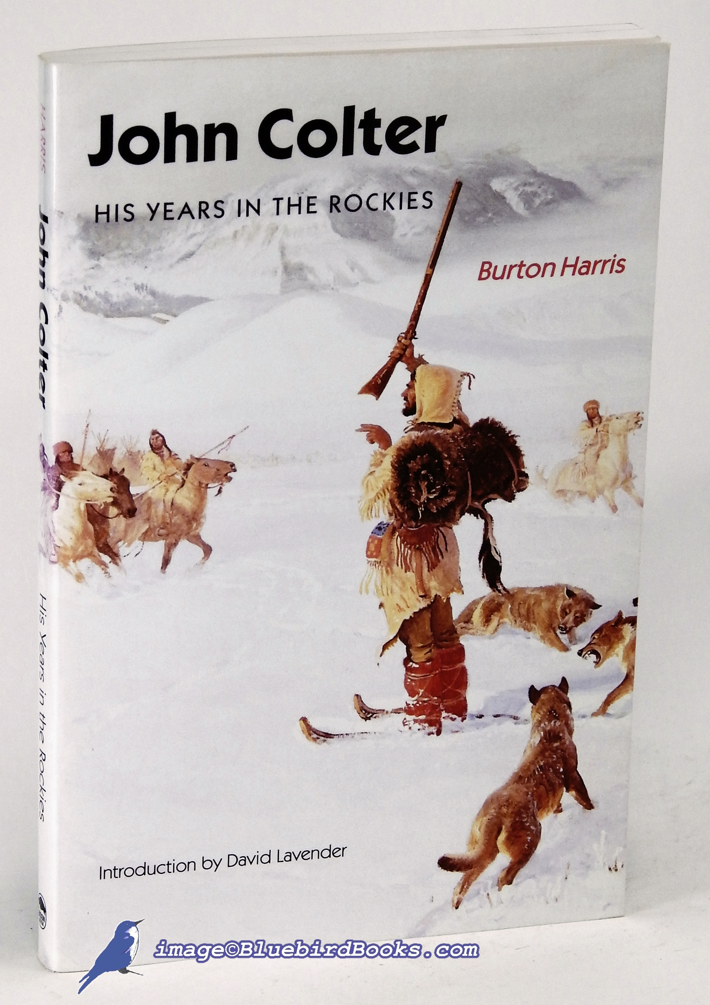HARRIS, BURTON - John Colter: His Years in the Rockies