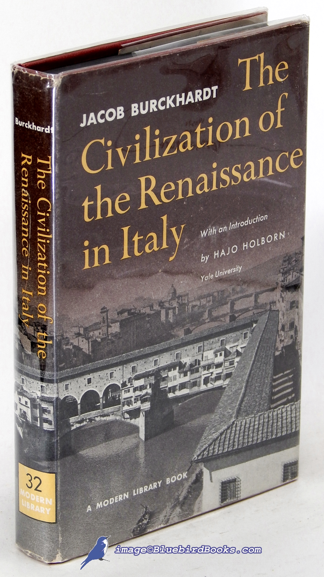 BURCKHARDT, JACOB - The Civilization of the Renaissance in Italy (Modern Library #32. 4)