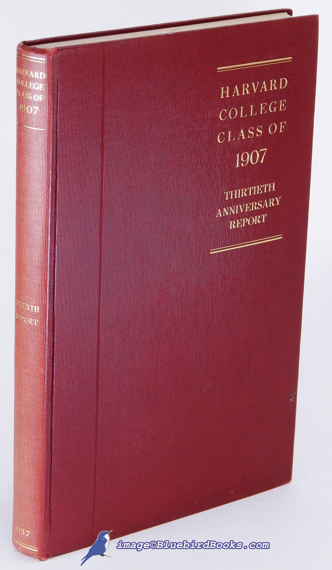 Image for Harvard Class of 1907: Thirtieth Anniversary Report, June 1937 (Seventh Report)